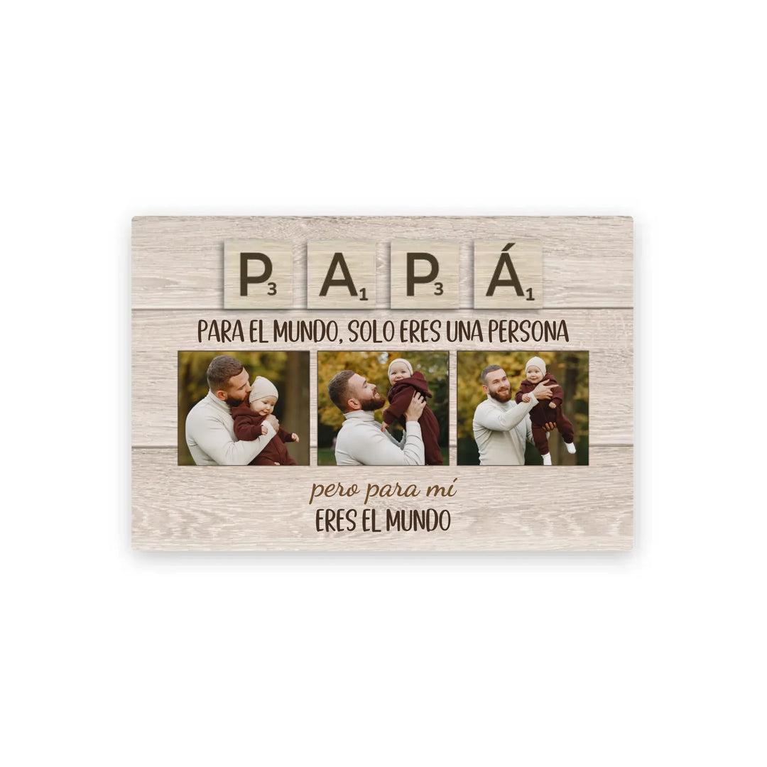 Papá, tú eres el mundo - Lienzo personalizado